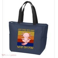 Eff You See Kay Why Oh You Funny Axolotl Tote Bag thumb 3
