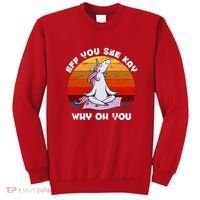 EFF You See Kay Why Oh You Funny Yoga Unicorn Sweatshirt thumb 0