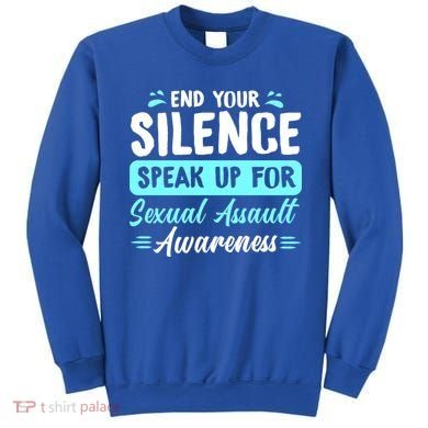 End Your Silence Speak Up For Sexual Assault Awareness Meaningful Gift Sweatshirt