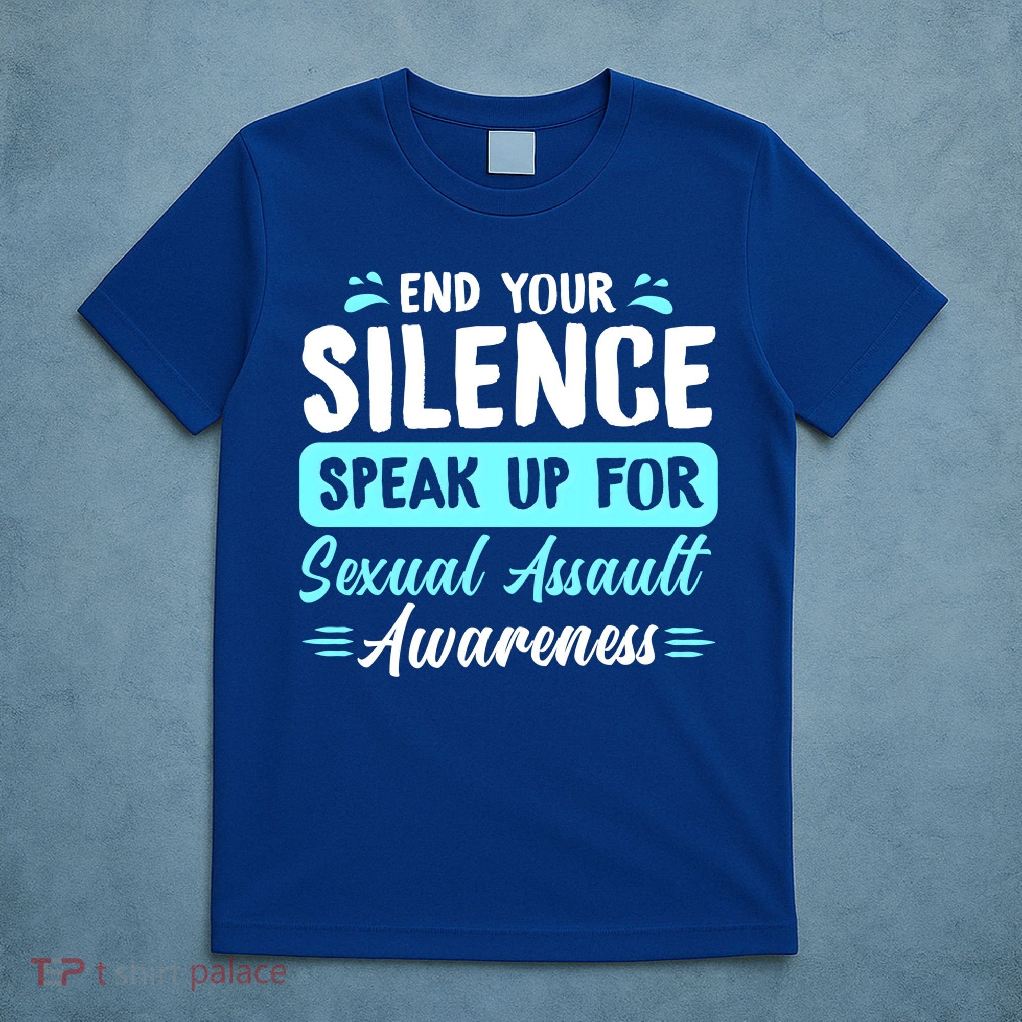 End Your Silence Speak Up For Sexual Assault Awareness Meaningful Gift T-Shirt