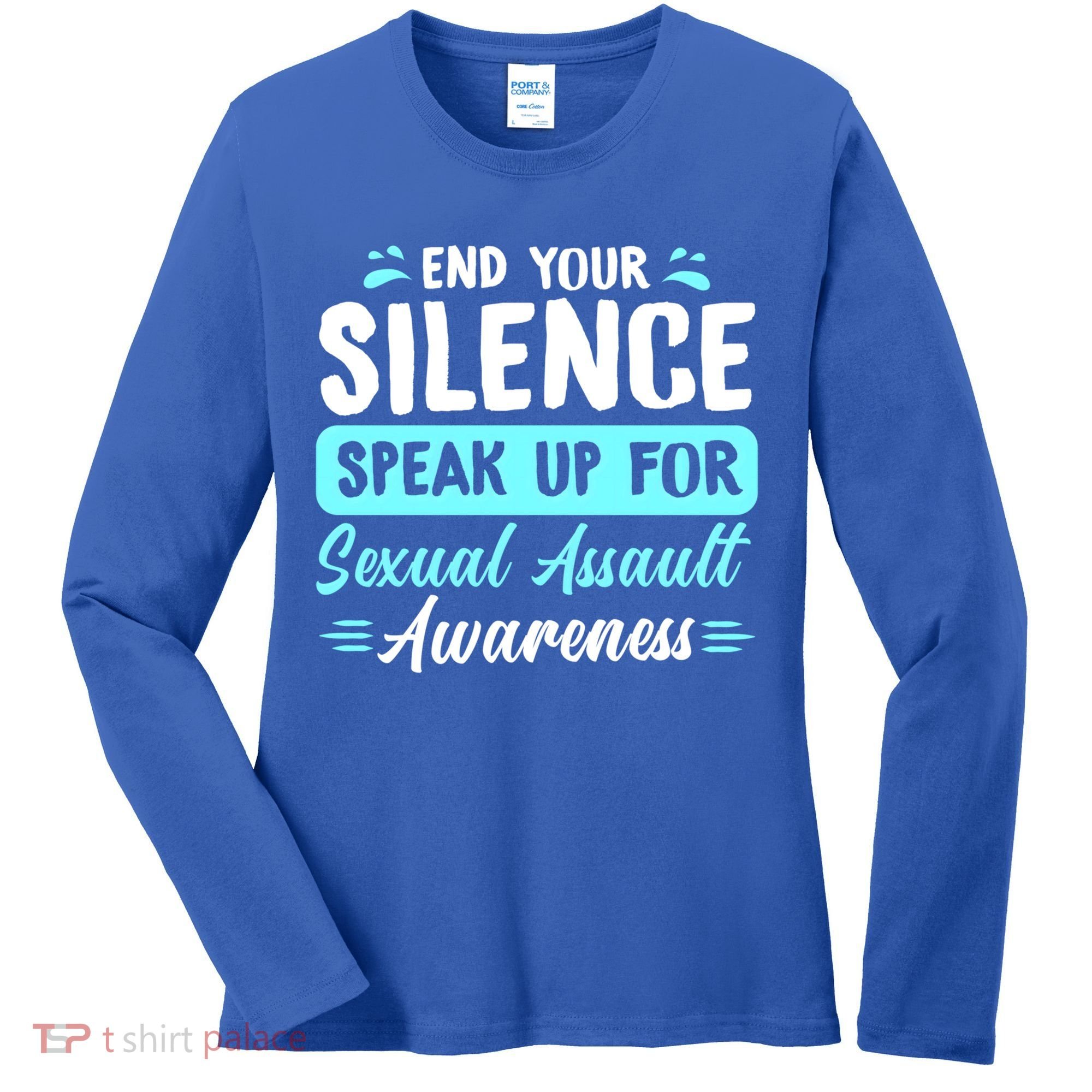 End Your Silence Speak Up For Sexual Assault Awareness Meaningful Gift Women's Long Sleeve Shirt
