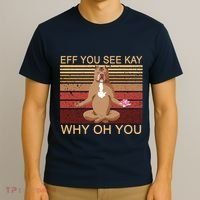 Eff You See Kay Why Oh You Funny Vintage Dog Yoga T-Shirt thumb 3