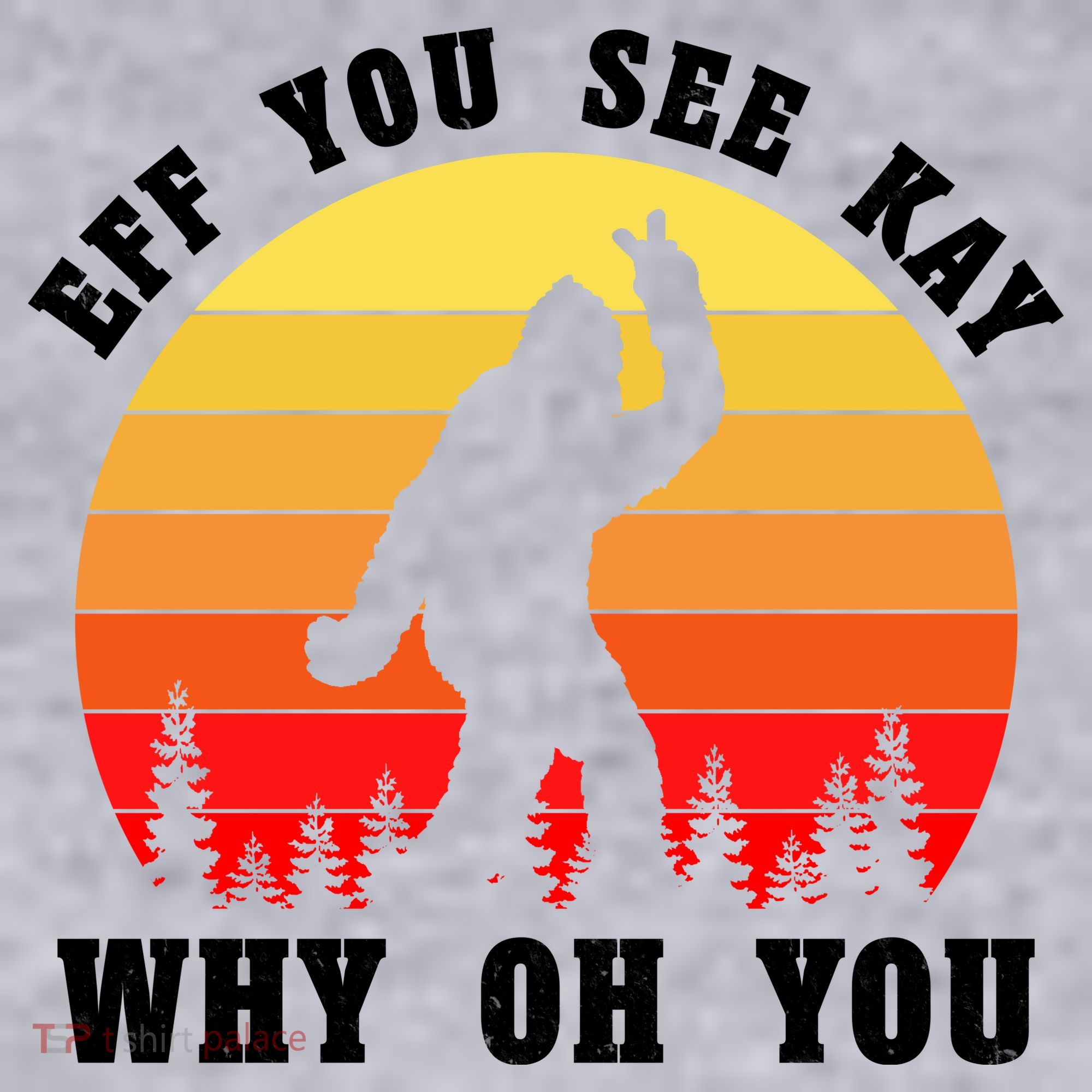 Eff You See Kay Why Oh You Bigfoot Sasquatch Funny Meme Women's Racerback Cropped Tank