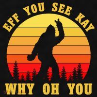 Eff You See Kay Why Oh You Bigfoot Sasquatch Funny Meme Ladies PosiCharge Tri-Blend Wicking Tank thumb 2