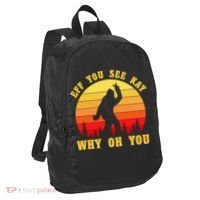 Eff You See Kay Why Oh You Bigfoot Sasquatch Funny Meme Port Authority Crush Ripstop Backpack thumb 1