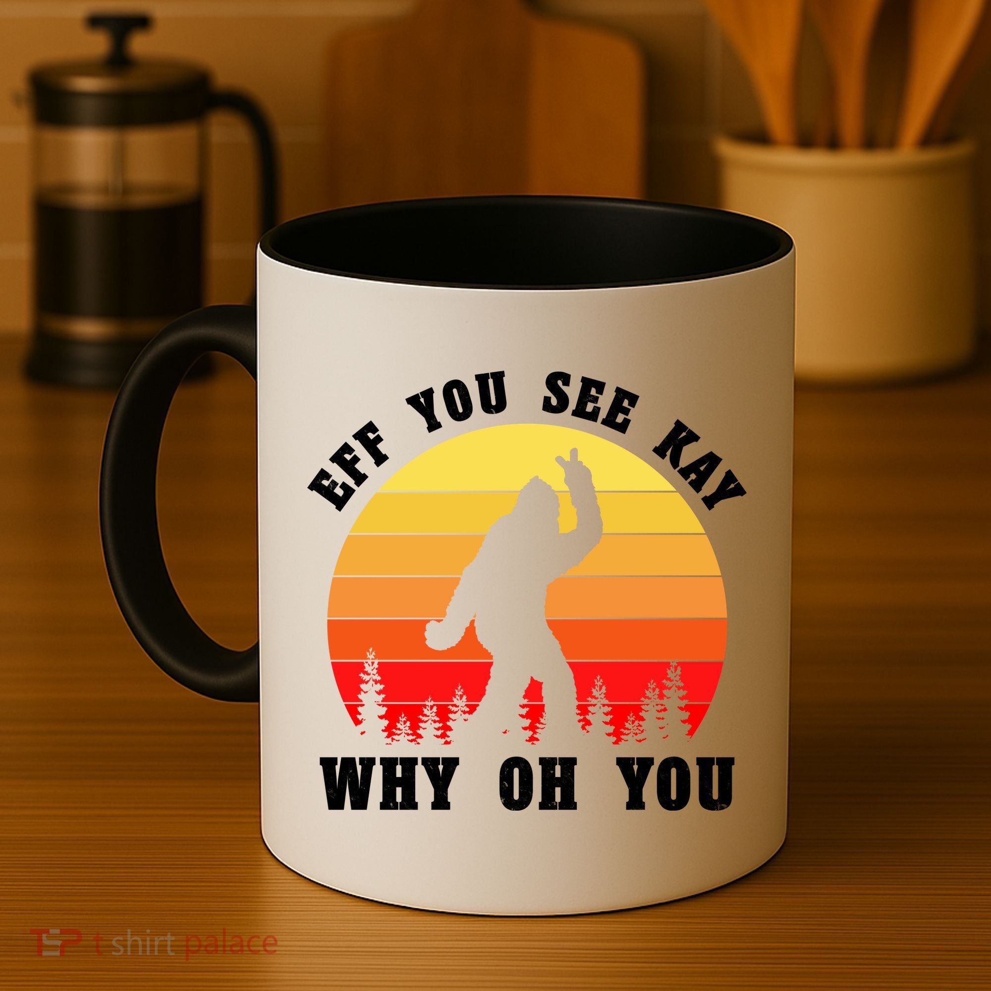 Eff You See Kay Why Oh You Bigfoot Sasquatch Funny Meme Coffee Mug
