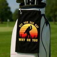 Eff You See Kay Why Oh You Bigfoot Sasquatch Funny Meme Golf Towel thumb 2