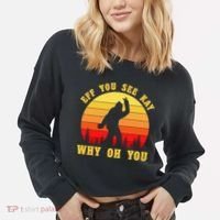 Eff You See Kay Why Oh You Bigfoot Sasquatch Funny Meme Cropped Pullover Crew thumb 2