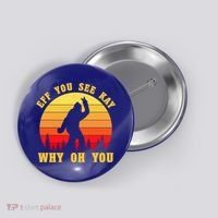 Eff You See Kay Why Oh You Bigfoot Sasquatch Funny Meme Button thumb 0