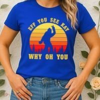 Eff You See Kay Why Oh You Bigfoot Sasquatch Funny Meme Women's T-Shirt thumb 2