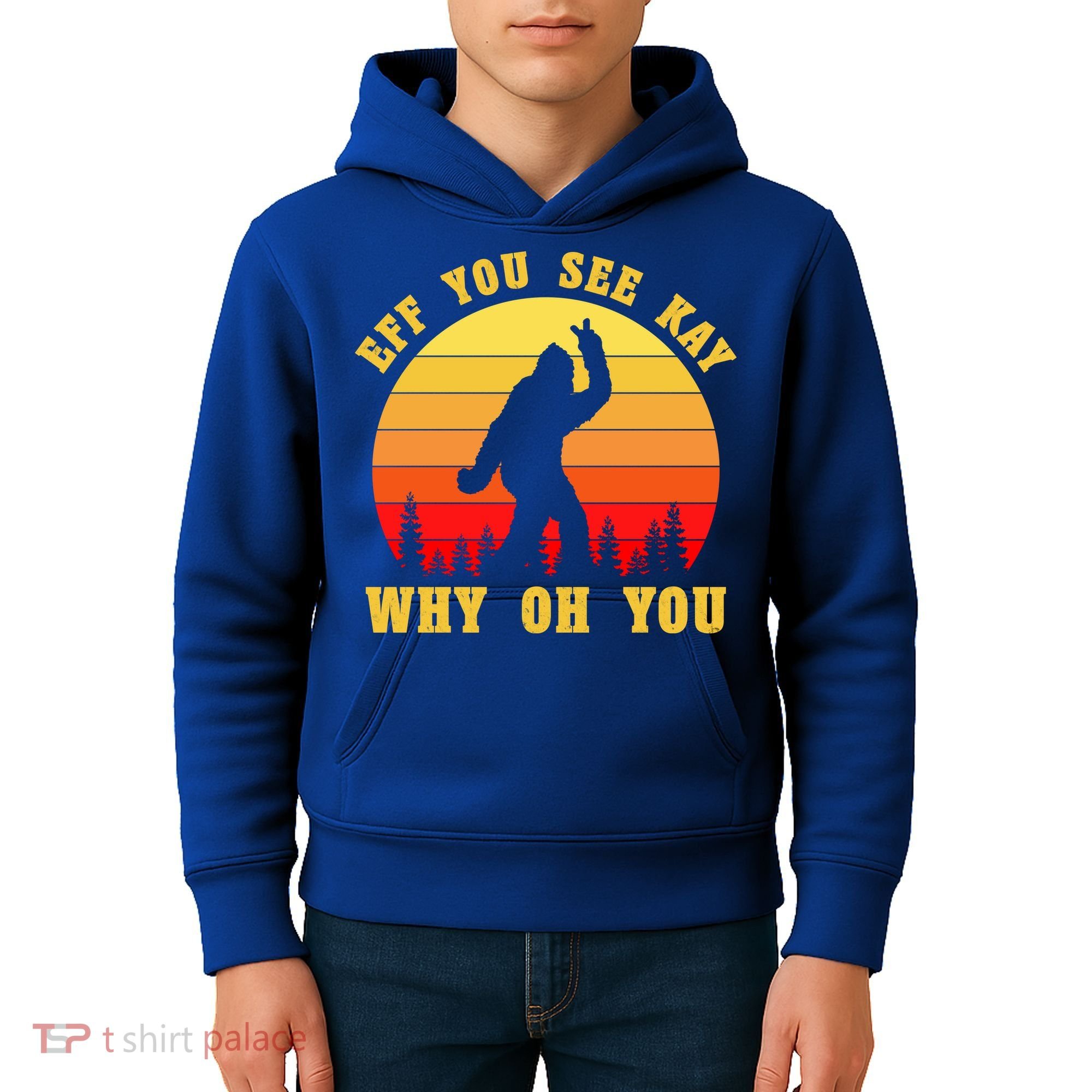 Eff You See Kay Why Oh You Bigfoot Sasquatch Funny Meme Kids Hoodie