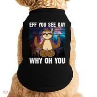 Eff You See Kay Why Oh You Yoga Sloth Space Galaxy Doggie Tank thumb 0