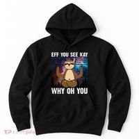 Eff You See Kay Why Oh You Yoga Sloth Space Galaxy Hoodie thumb 0