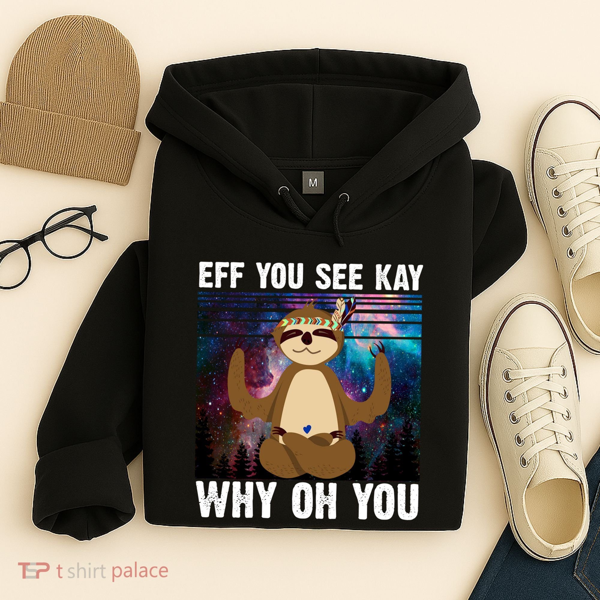 Eff You See Kay Why Oh You Yoga Sloth Space Galaxy Hoodie