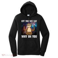 Eff You See Kay Why Oh You Yoga Sloth Space Galaxy Women's Hoodie thumb 0