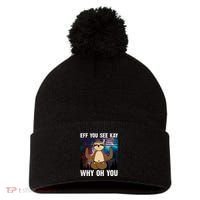 Eff You See Kay Why Oh You Yoga Sloth Space Galaxy Pom Pom 12in Knit Beanie thumb 0