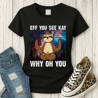 Eff You See Kay Why Oh You Yoga Sloth Space Galaxy Women's T-Shirt thumb 3
