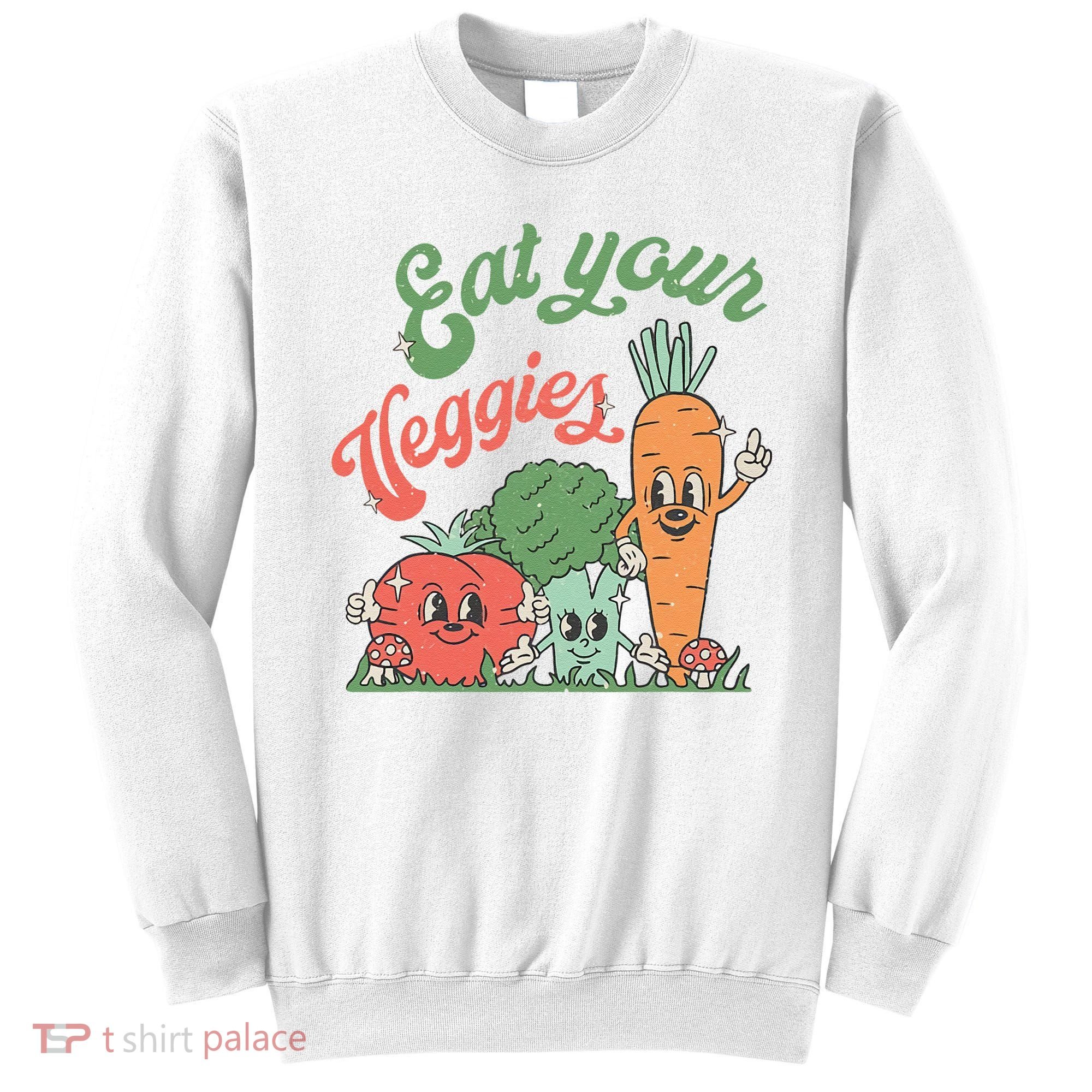 Eat Your Veggies Retro Vegan Farmer Market Vegetable Sweatshirt