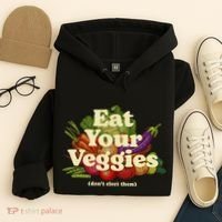 Eat Your Veggies DonT Elect Them Hoodie thumb 4