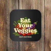Eat Your Veggies DonT Elect Them Coaster thumb 0
