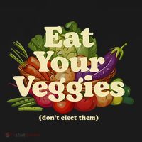Eat Your Veggies DonT Elect Them Pajama Set thumb 2