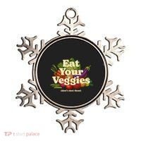 Eat Your Veggies DonT Elect Them Ornament thumb 0