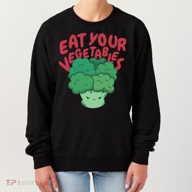 Eat Your Vegetables Women's Sweatshirt
