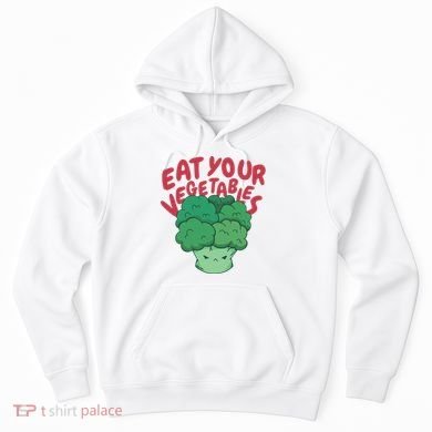 Eat Your Vegetables Hoodie