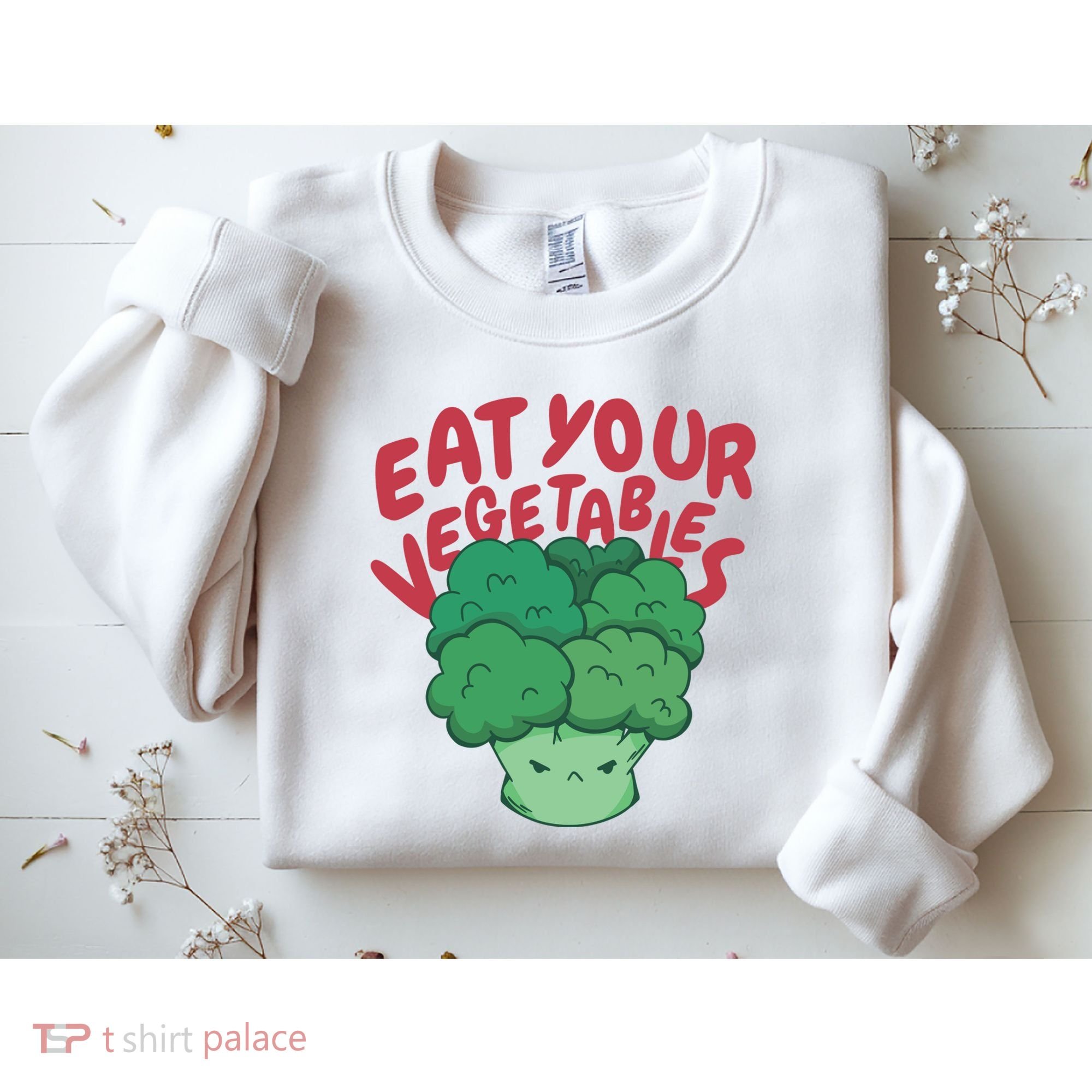Eat Your Vegetables Sweatshirt
