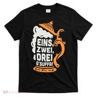 Eins Zwei Drei Gsuffa Bottoms Up Oktoberfest Prost Funny Beer T-Shirt thumb 0