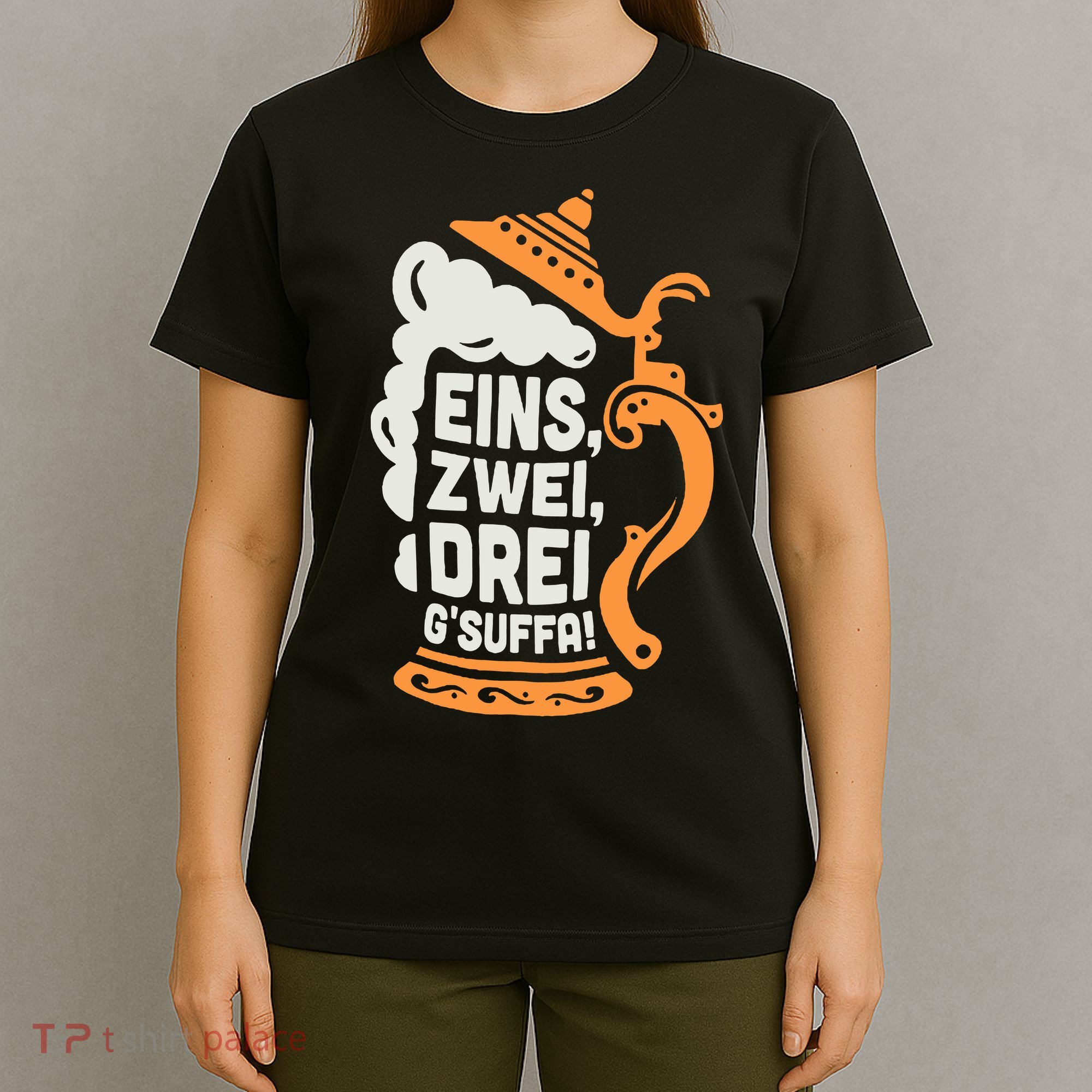 Eins Zwei Drei Gsuffa Bottoms Up Oktoberfest Prost Funny Beer T-Shirt