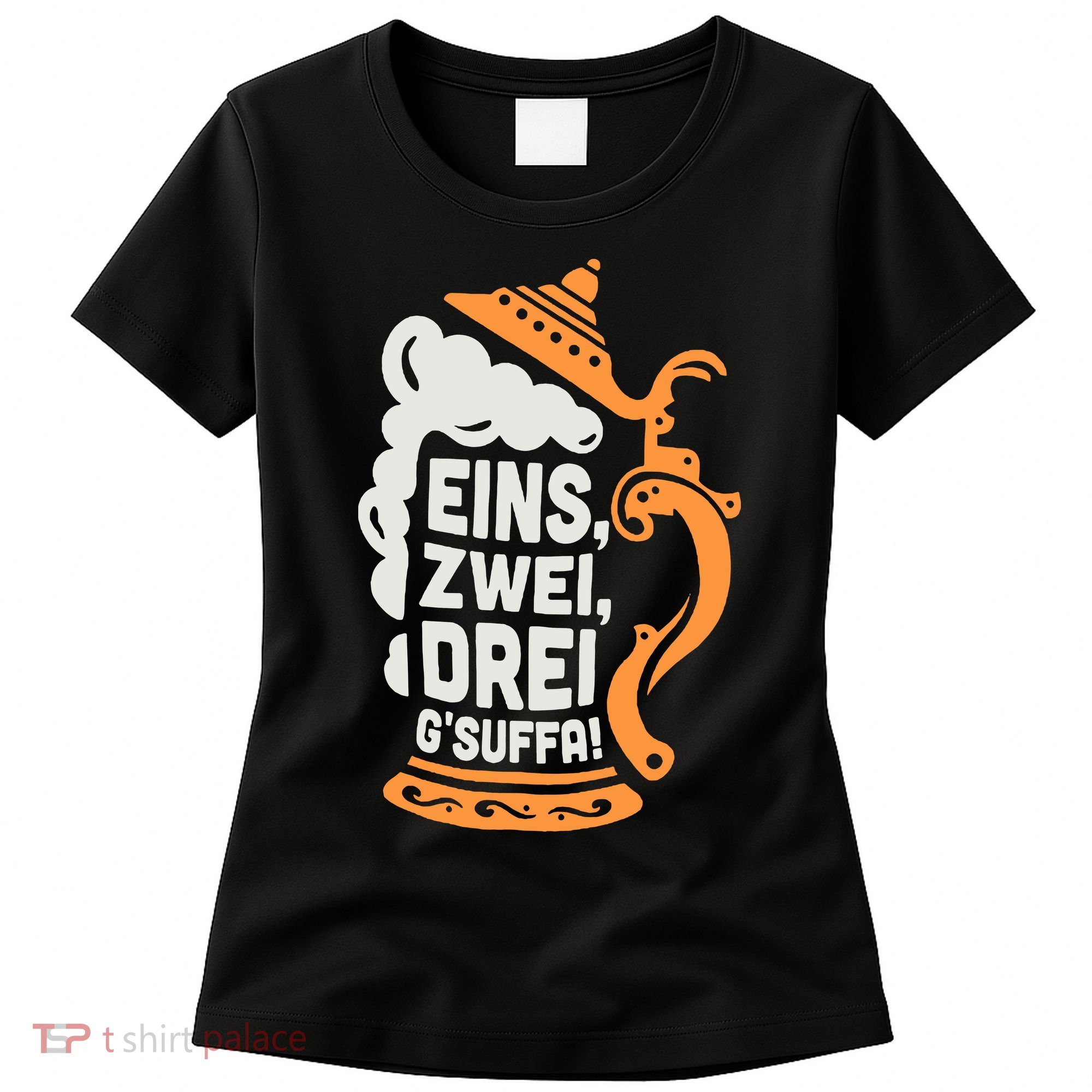 Eins Zwei Drei Gsuffa Bottoms Up Oktoberfest Prost Funny Beer Women's T-Shirt