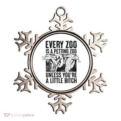Every Zoo Is A Petting Zoo Funny Animal Design Ornament