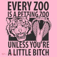 Every Zoo Is A Petting Zoo Unless Youre A Little Bitch Premium Coaster thumb 2
