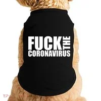 F--K The Coronavirus Doggie Tank thumb 0