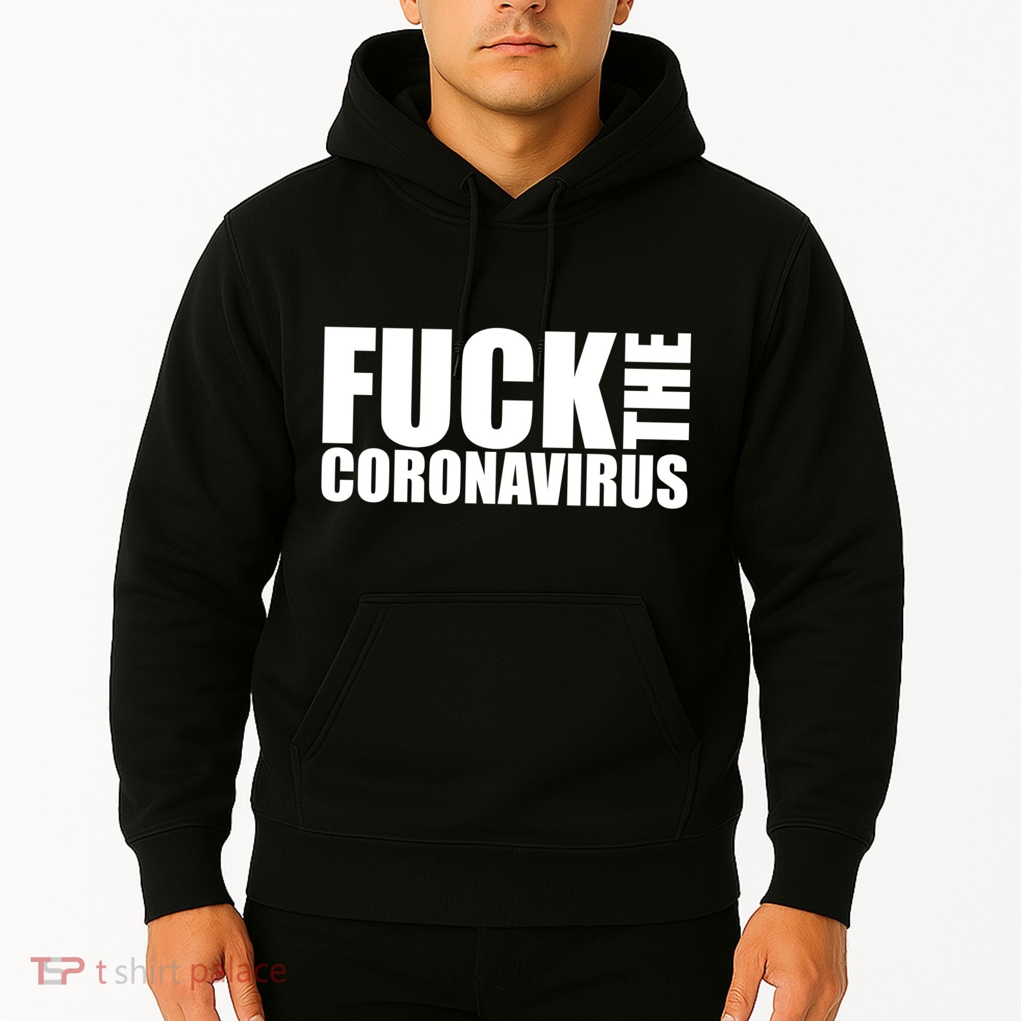F--K The Coronavirus Hoodie
