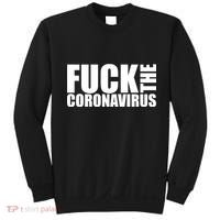 F--K The Coronavirus Sweatshirt thumb 0