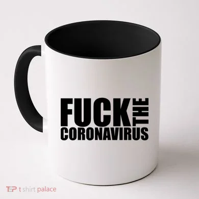 F--K The Coronavirus Coffee Mug