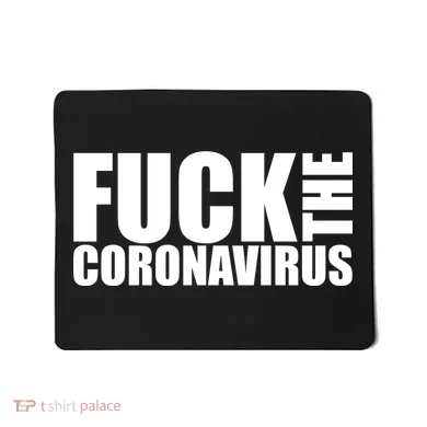 F--K The Coronavirus Mousepad