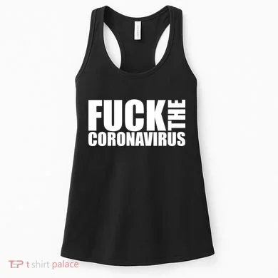 F--K The Coronavirus Women's Tank Top