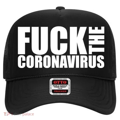 F--K The Coronavirus Hat