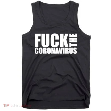 F--K The Coronavirus Tank Top