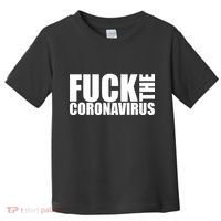 F--K The Coronavirus Toddler T-Shirt thumb 0