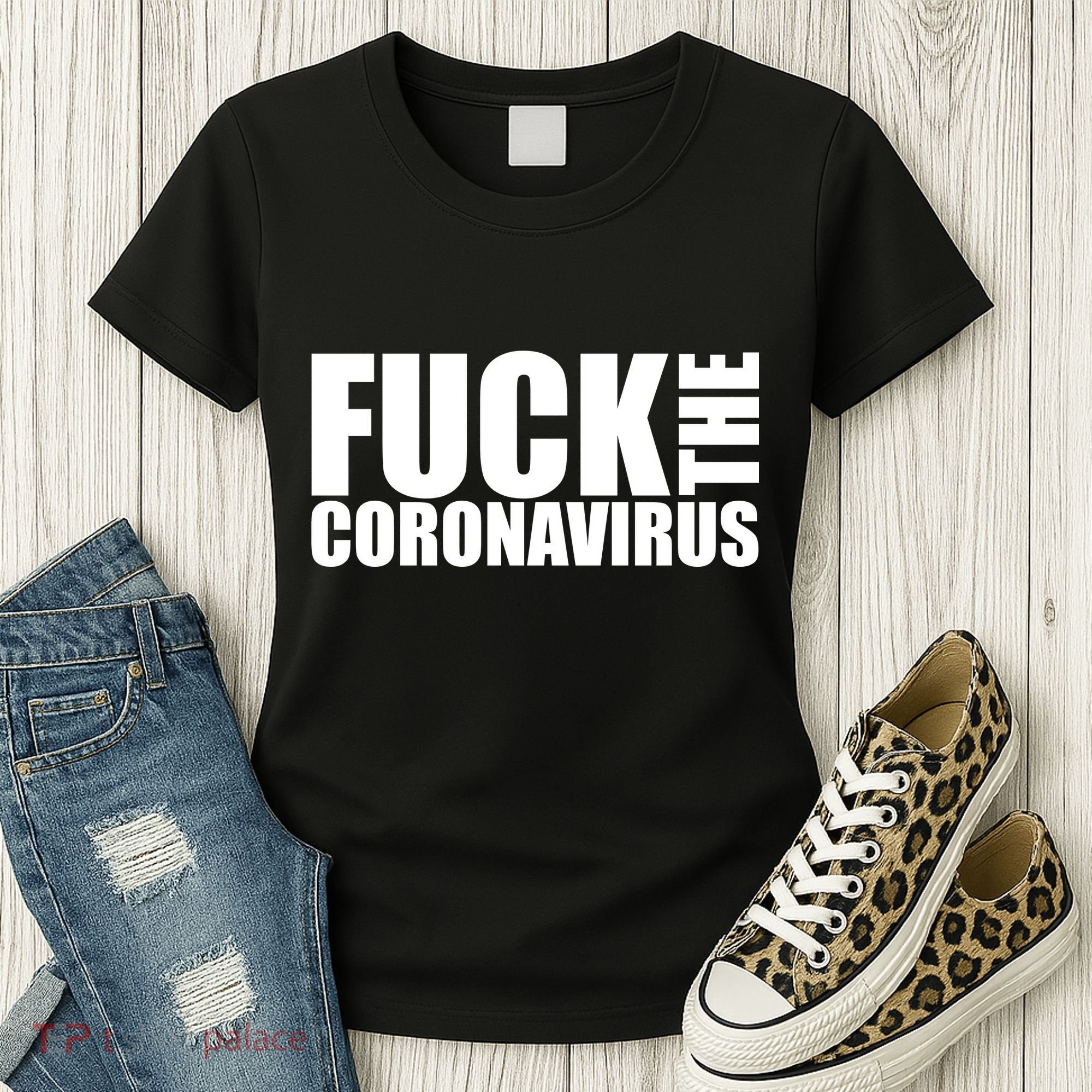 F--K The Coronavirus Women's T-Shirt