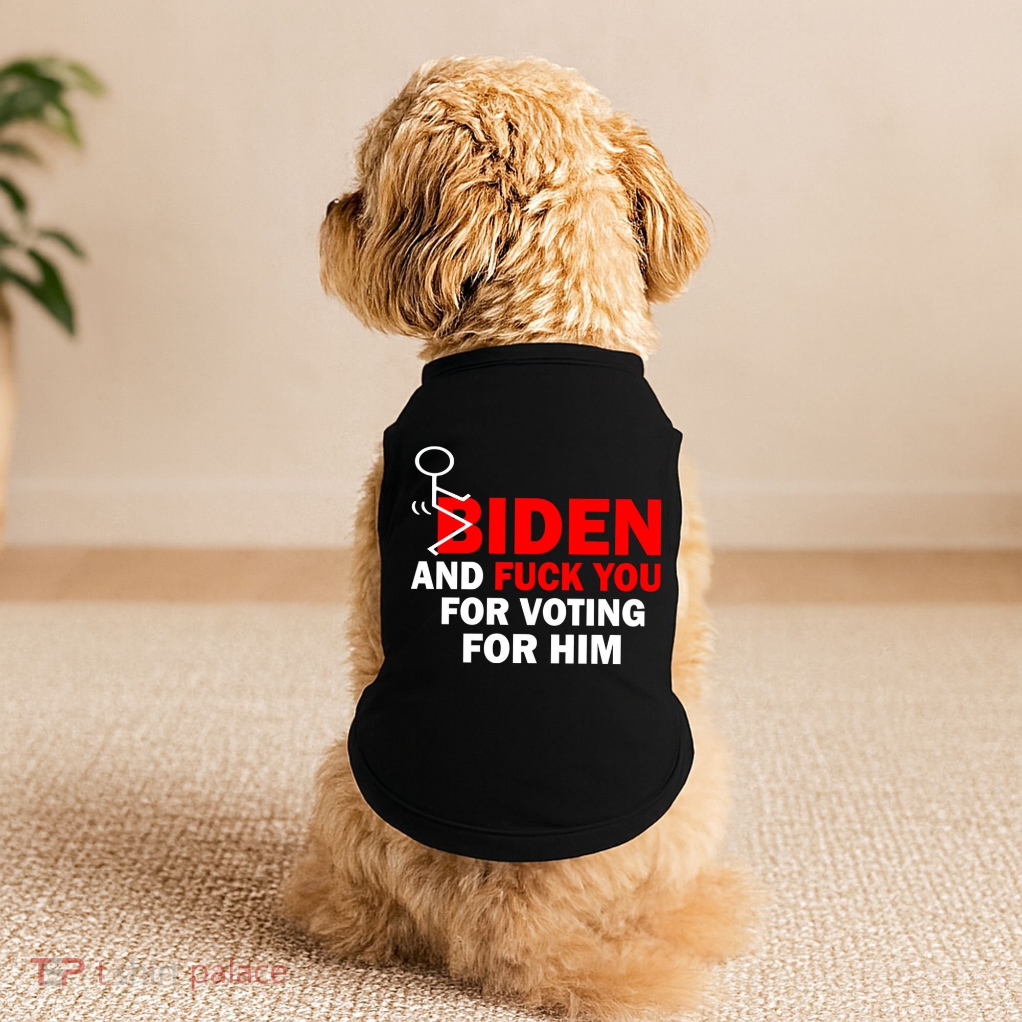 F Biden And Fu*k You For Voting For Him Doggie Tank