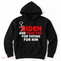F Biden And Fu*k You For Voting For Him Hoodie thumb 0