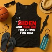 F Biden And Fu*k You For Voting For Him Tank Top thumb 4