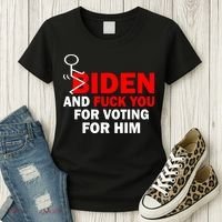 F Biden And Fu*k You For Voting For Him Women's T-Shirt thumb 3