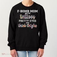 F-Bomb Mom With Tattoos and Thick Thighs Women's Sweatshirt thumb 0