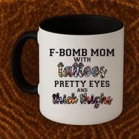 F-Bomb Mom With Tattoos and Thick Thighs Coffee Mug thumb 2